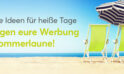 Coole Ideen für heiße Tage bringen eure Werbung in Sommerlaune